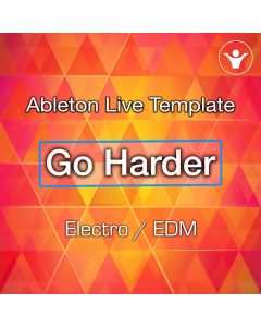 Go Harder Ableton Template