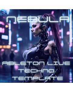NEBULA - Techno Ableton TemplateAbleton Templates