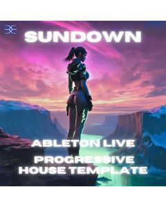 SUNDOWN - Melodic Progressive House Ableton TemplateAbleton Templates