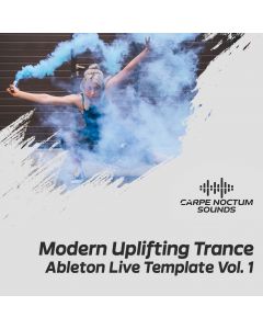 Modern Uplifting Trance  Vol 1 - Ableton Live 11 Template