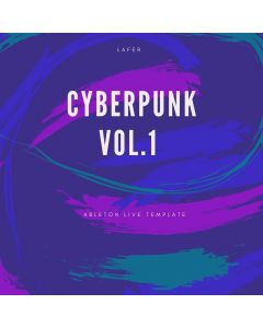 Cyberpunk Vol.1 Ableton Template
