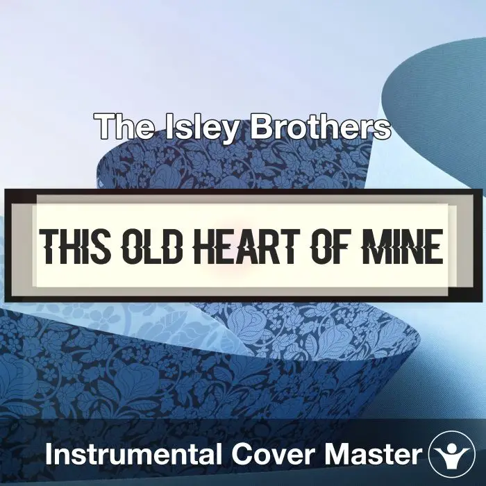 This Old Heart of Mine - The Isley Brothers - Instrumental CoverInstrumental Covers