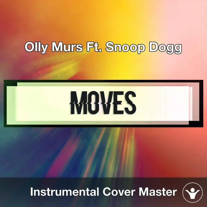 Olly Murs Ft. Snoop Dogg - Moves (Instrumental Cover)Instrumental Covers