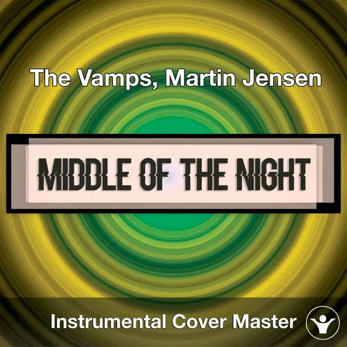The Vamps, Martin Jensen - Middle Of The Night (Instrumental Cover)Instrumental Covers