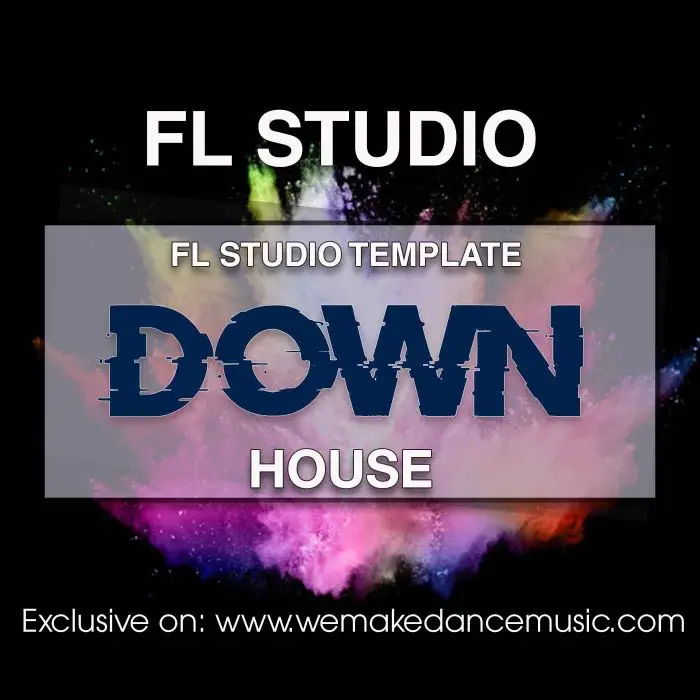 Down FL Studio TemplateFL Studio Templates
