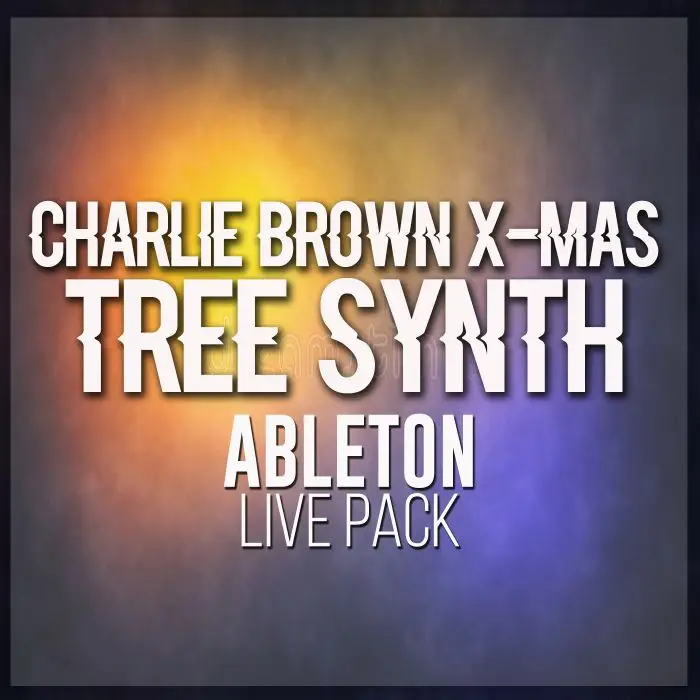 Charlie Brown X-Mas Tree Synth Ableton Live PackAbleton Packs