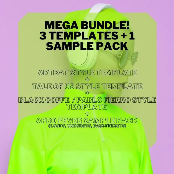 Melodic Techno Mega Bundle! 3 Ableton Templates & 1 Samples PackAbleton Templates, Bundles