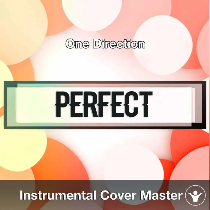 One Direction - Perfect (Instrumental Cover)Instrumental Covers