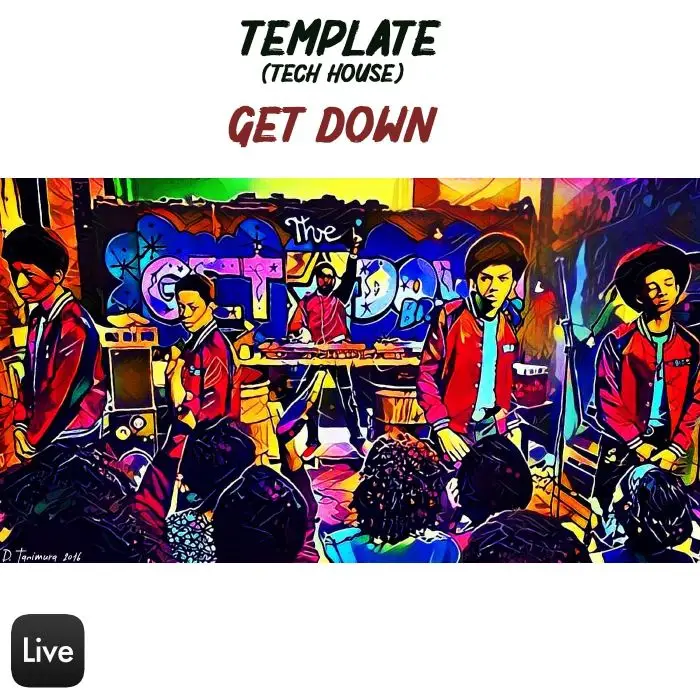 Get Down - Tech House/Bass House Ableton Live Template (FULL TRACK)Ableton Templates