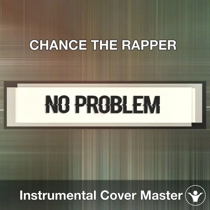 CHANCE THE RAPPER - No Problem (Instrumental Cover)Instrumental Covers