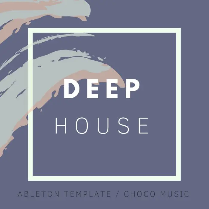 'Selected' style Deep House templateAbleton Templates