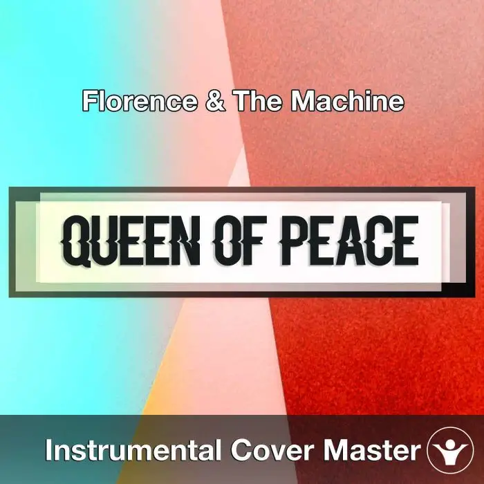 Florence & The Machine - Queen Of Peace (Instrumental Cover)Instrumental Covers