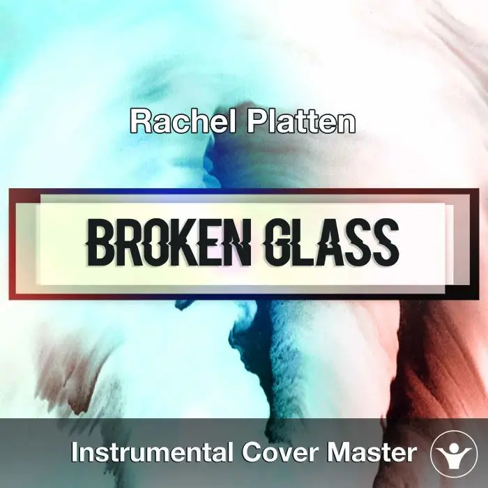 Rachel Platten - Broken Glass (Instrumental Cover)Instrumental Covers