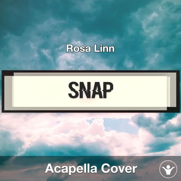 SNAP - Rosa Linn - Acapella CoverAcapella Covers