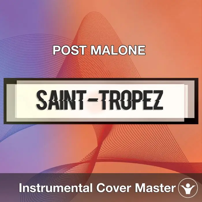 POST MALONE - Saint-Tropez (Instrumental Cover)Instrumental Covers