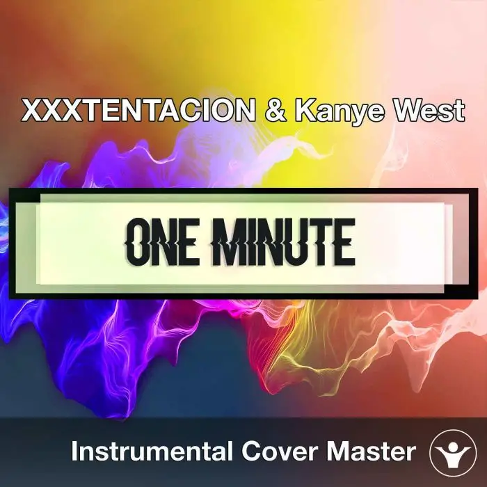 XXXTENTACION feat. Kanye West - One Minute (Instrumental Cover)Instrumental Covers