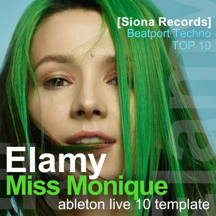 Miss Monique - Elamy (Ableton Live 10 Template)Ableton Templates