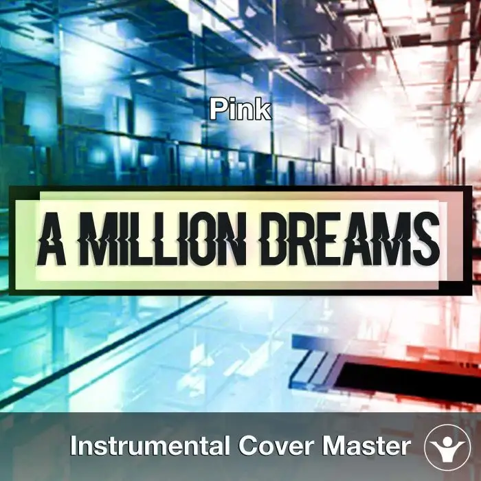 Pink - A Million Dreams (instrumental Cover)Instrumental Covers