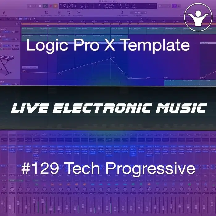 Progressive Techno Logic Pro X Template | Live Electronic Music 129Logic Pro Templates (Stock Plugins), Logic Pro Templates