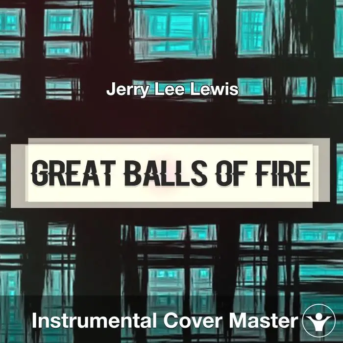 Great Balls of Fire - Jerry Lee Lewis - Instrumental CoverInstrumental Covers