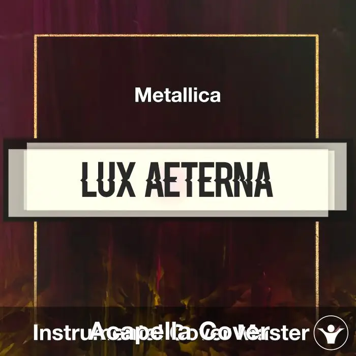 Lux Aeterna - Metallica - Instrumental CoverInstrumental Covers