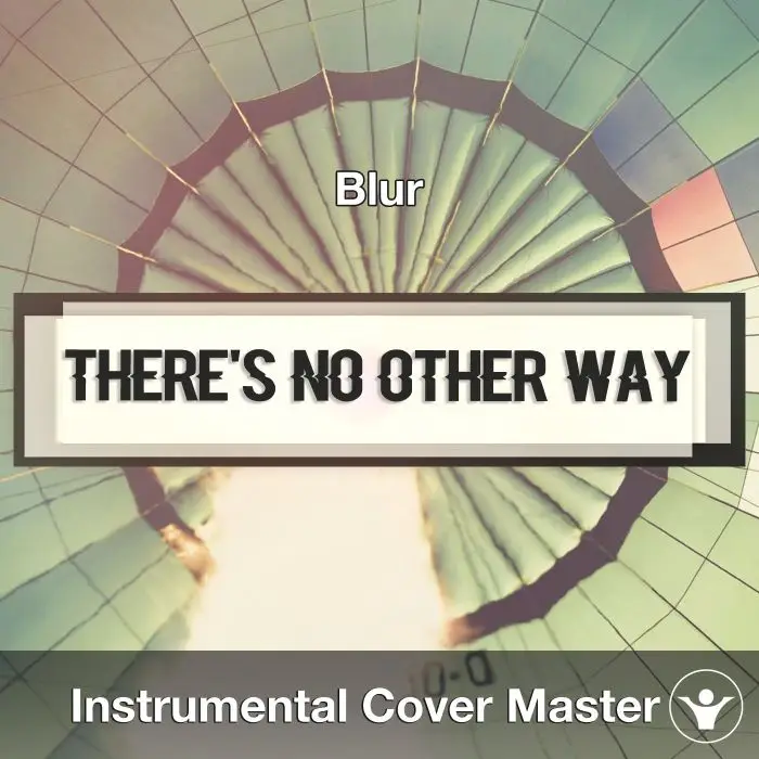 There's No Other Way (Blur) - Instrumental CoverInstrumental Covers