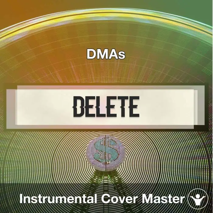 DMAs - Delete (Instrumental Cover)Instrumental Covers