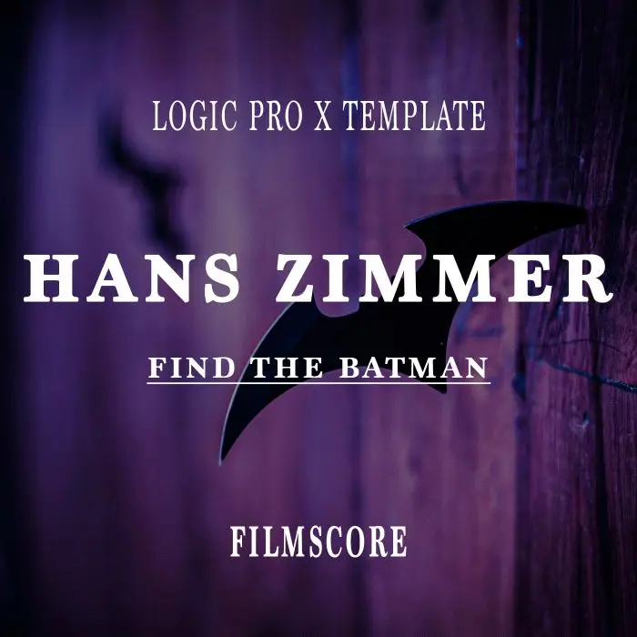 Hans Zimmer ( Find The Batman) Piano Logic ProX TemplateLogic Pro Templates