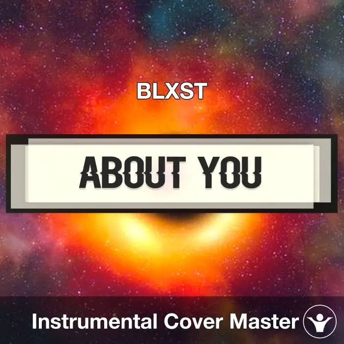 About You - BLXST - Instrumental CoverInstrumental Covers