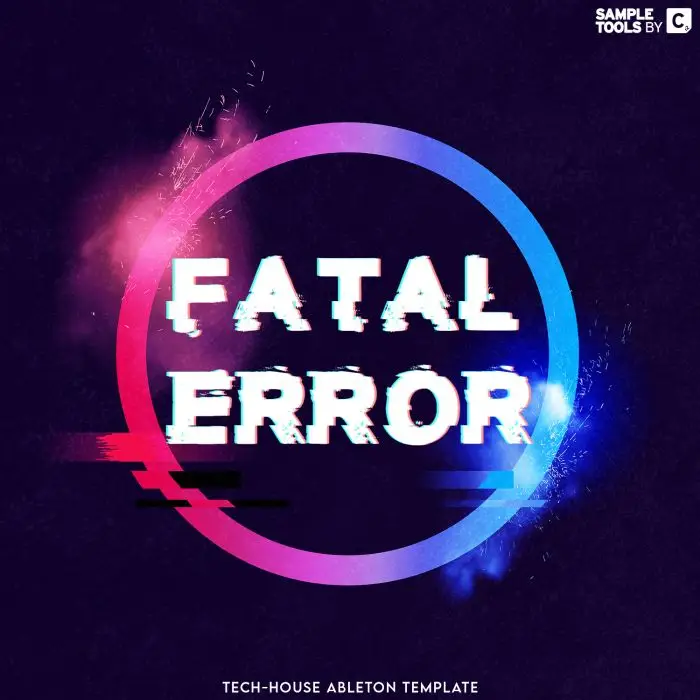 Fatal Error - Ableton Live Tech House TemplateAbleton Templates
