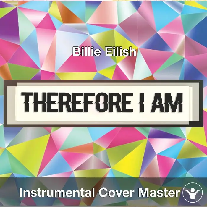 Billie Eilish - 	Therefore I Am (Instrumental Cover)Instrumental Covers