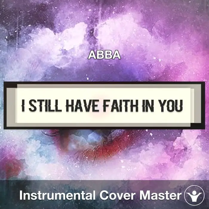 I Still Have Faith In You - ABBA - Instrumental CoverInstrumental Covers