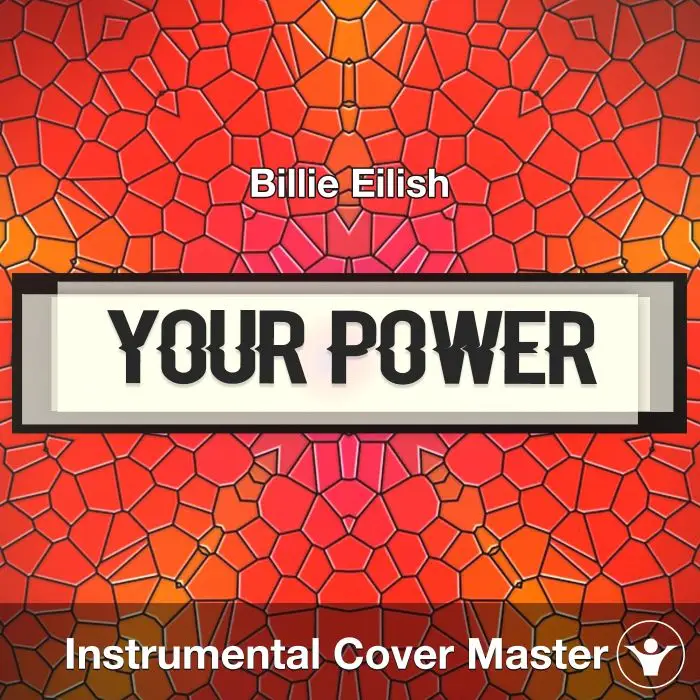 Your Power - Billie Eilish - Instrumental CoverInstrumental Covers