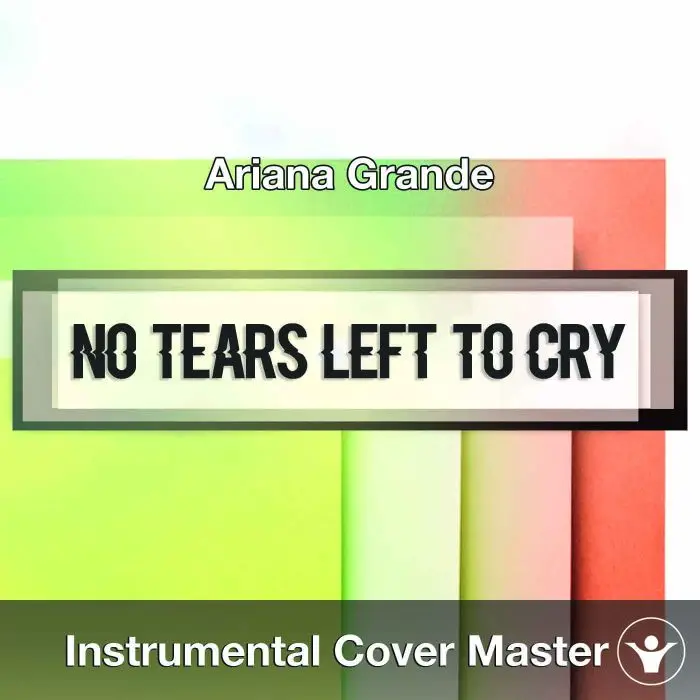 Ariana Grande - No Tears Left To Cry (Instrumental Cover)Instrumental Covers