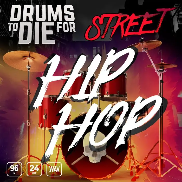 Drums To Die For Street Hip HopSample Packs