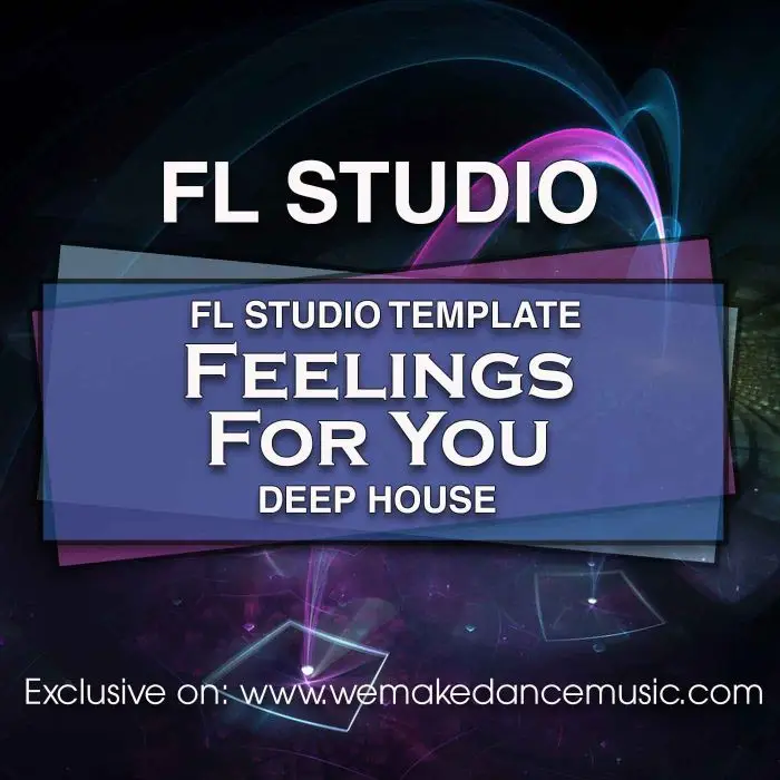 FL Studio Template Feelings For YouFL Studio Templates
