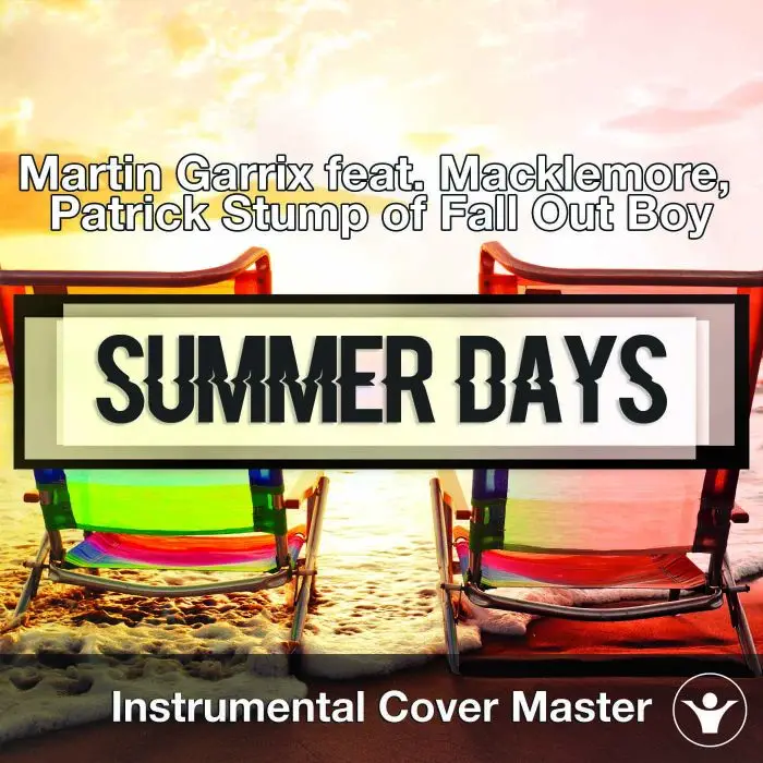 Martin Garrix feat. Macklemore, Patrick Stump of Fall Out Boy - Summer Days (Instrumental Cover)Instrumental Covers