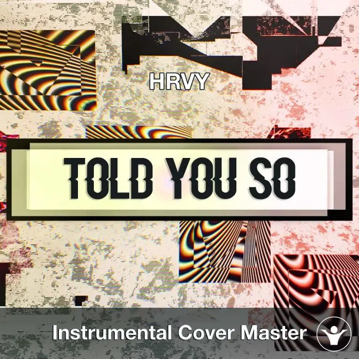 HRVY - Told You So (Instrumental Cover)Instrumental Covers