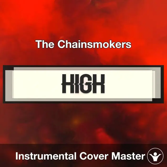 High - The Chainsmokers - Instrumental CoverInstrumental Covers