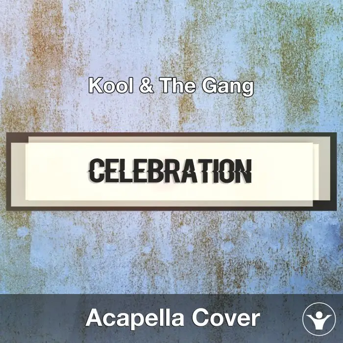 Celebration (Kool & The Gang) - Acapella CoverAcapella Covers