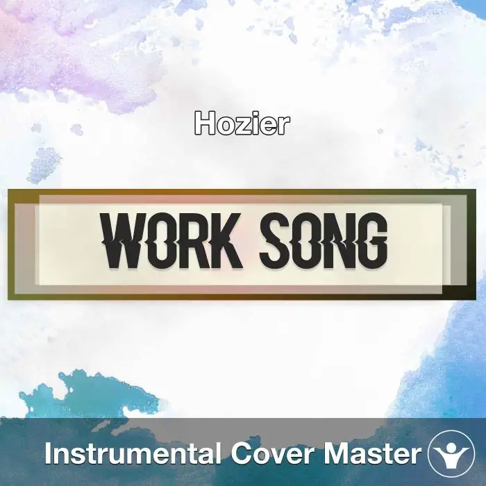 Hozier - Work Song (Instrumental Cover)Instrumental Covers