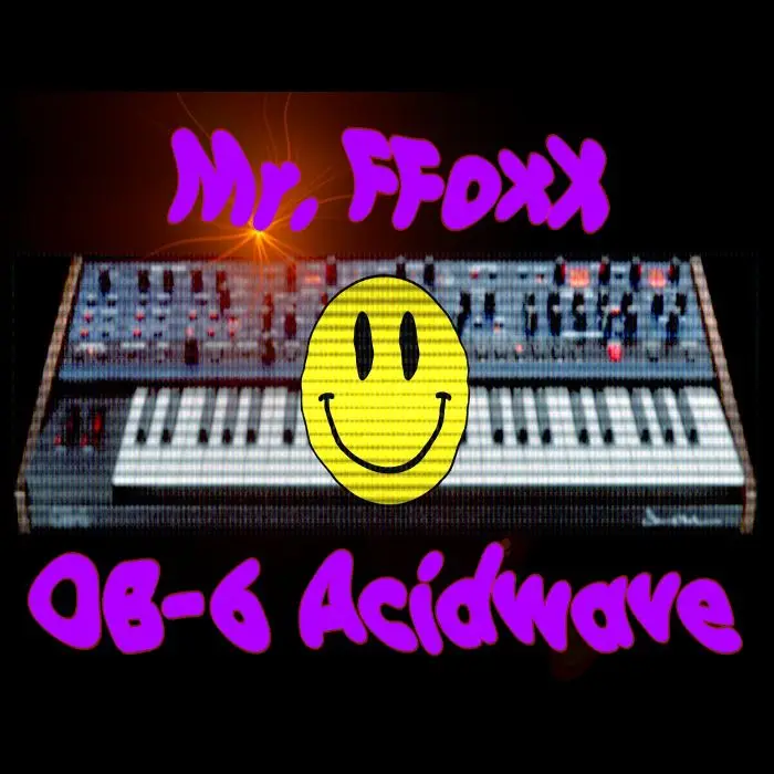 Mr. FFoxX OB-6 Acidwave soundsetMIDI FIles