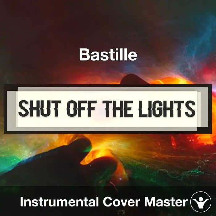 Shut Off The Lights - Bastille - Instrumental CoverInstrumental Covers