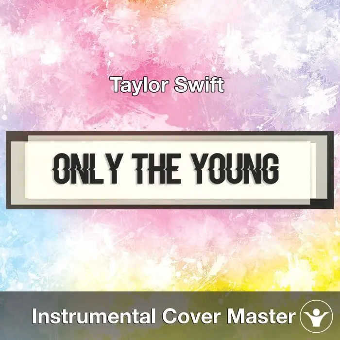 Taylor Swift - Only The Young (Instrumental Cover)Instrumental Covers