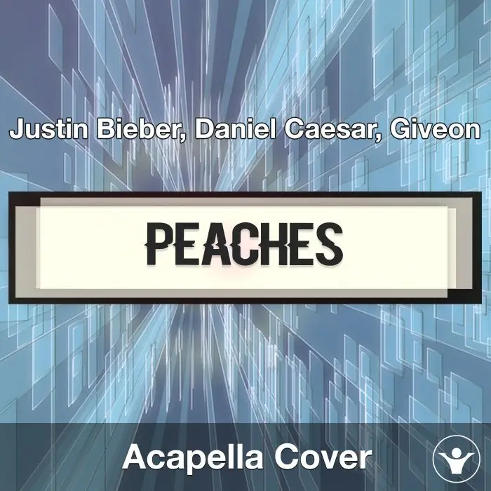Peaches - Justin Bieber, Daniel Caesar, Giveon - Acapella CoverAcapella Covers