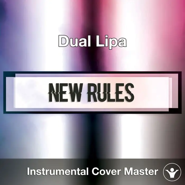 Dua Lipa - New Rules (Instrumental Cover)Instrumental Covers