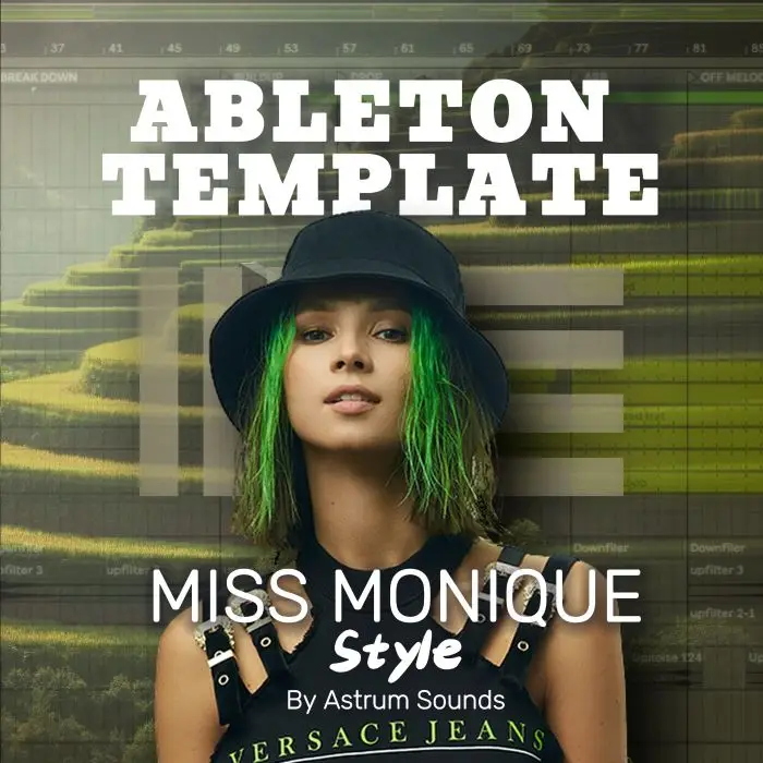 EDM Melodic Techno (Miss Monique Style) - Ableton Live TemplateAbleton Templates