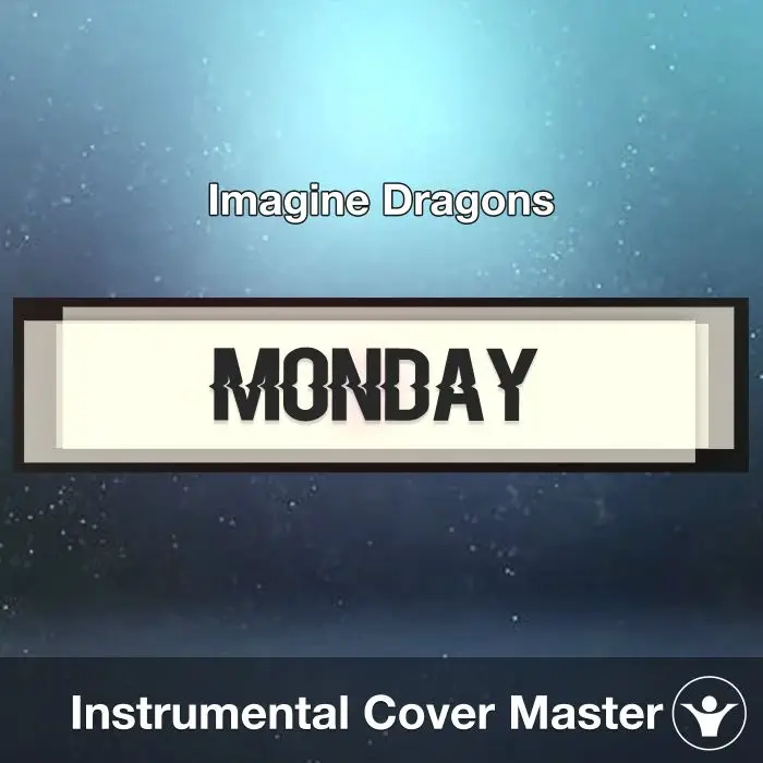 Monday - Imagine Dragons - Instrumental CoverInstrumental Covers