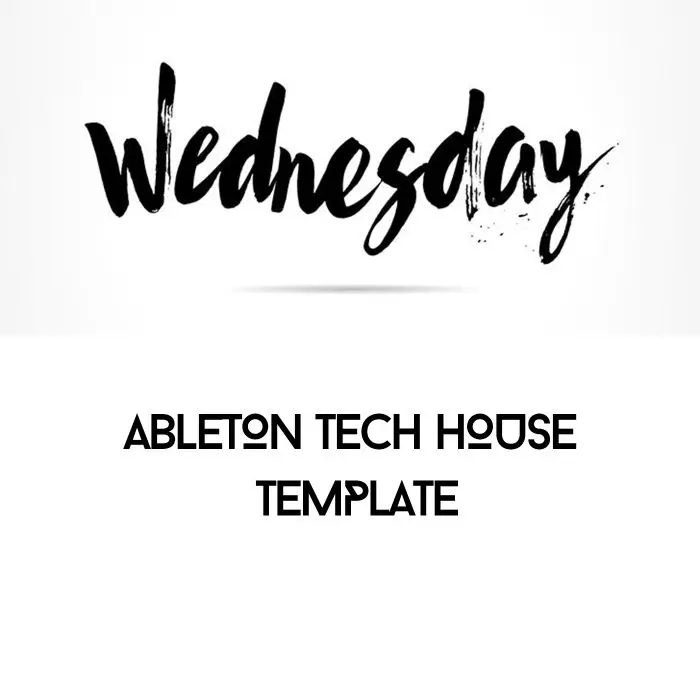 Wednesday Ableton 10 TemplateAbleton Templates
