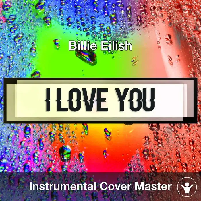 Billie Eilish - i love you (Instrumental Cover)Instrumental Covers